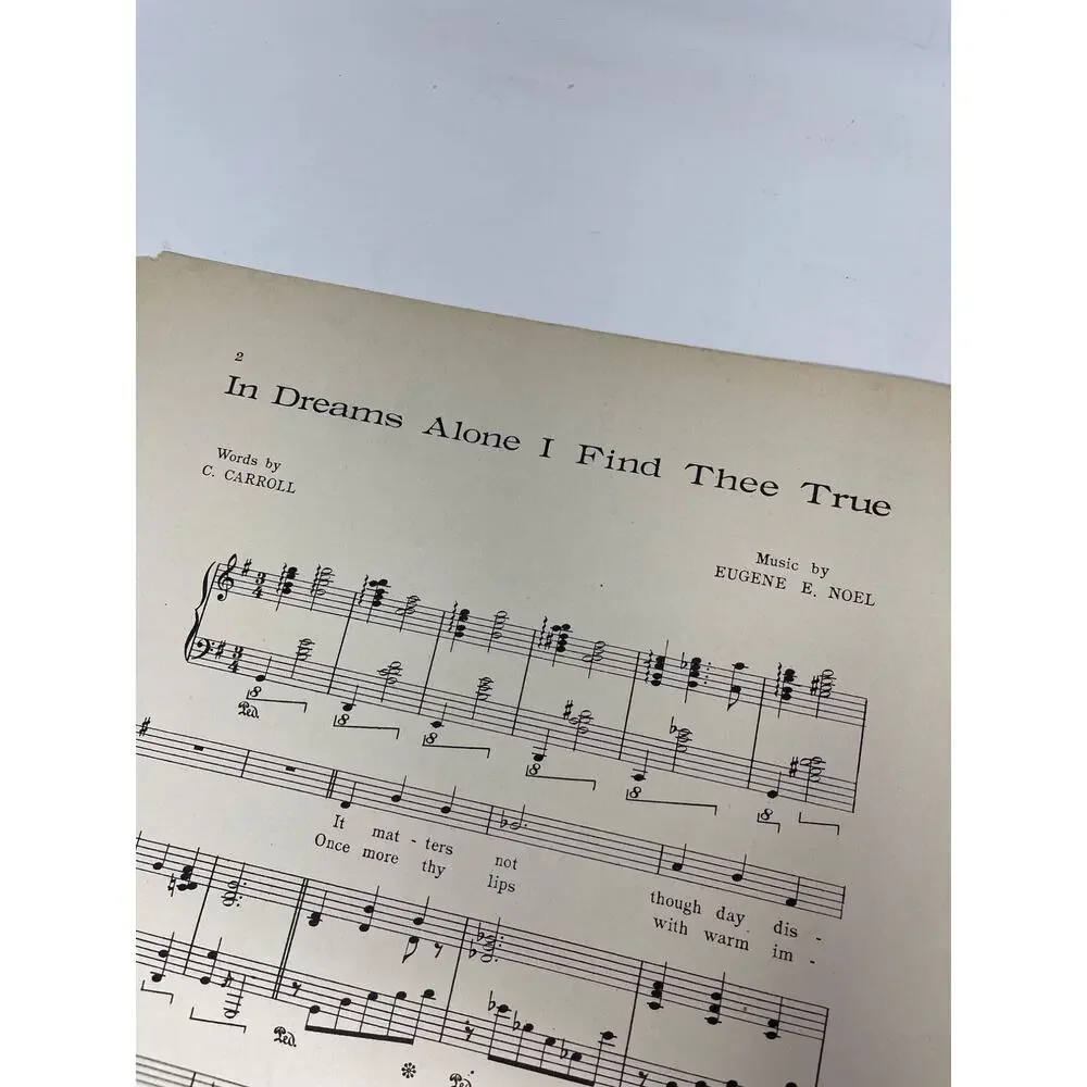 1913 In Dreams Alone‎ I Find Thee True Sheet Music C. Carroll Eugene E. Noel